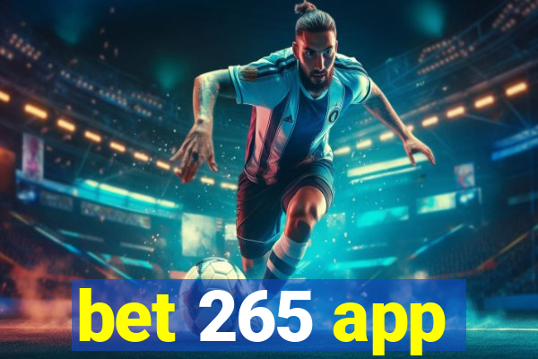 bet 265 app